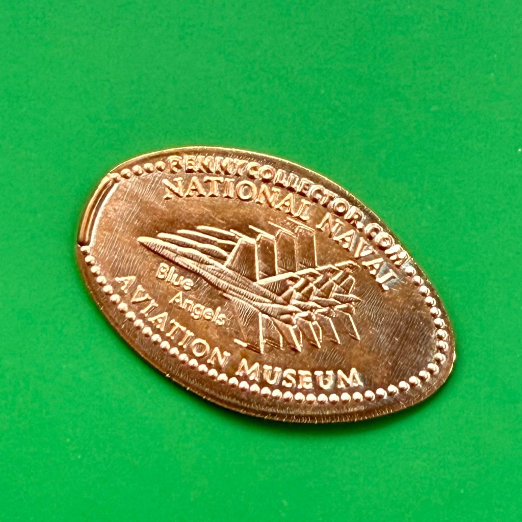 Pressed Penny reads: National Naval Aviated Museum" With four Blue Angels fighter aircraft.